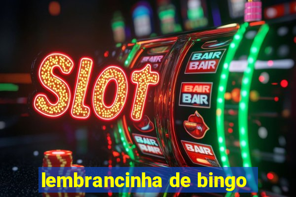 lembrancinha de bingo